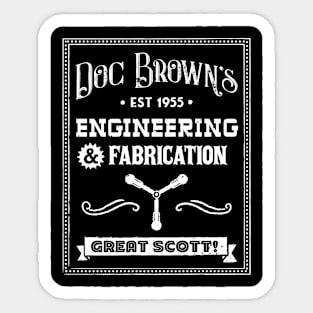 Back to the Future - Doc Browns Engineering and Fabrication Sticker